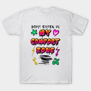 COMFORT ZONE T-Shirt